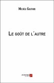 Le gout de l'autre (eBook, ePUB)