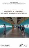 Tourismes et territoires : des milieux, des dispositifs et des hommes (eBook, ePUB)