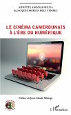 Le cinema camerounais a l'ere du numerique (eBook, ePUB)