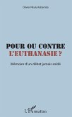 Pour ou contre l'euthanasie ? (eBook, ePUB)