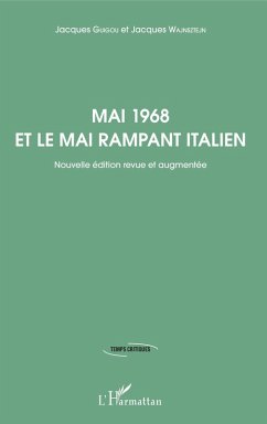 Mai 1968 et le mai rampant italien (eBook, ePUB) - Jacques Guigou, Guigou