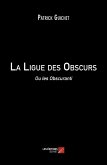 La Ligue des Obscurs (eBook, ePUB)