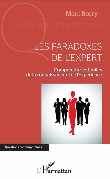 Les paradoxes de l'expert (eBook, ePUB) Les paradoxes de l'expert (eBook, ePUB)