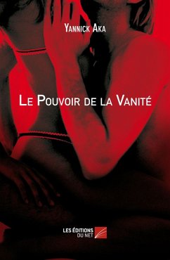 Cover Le Pouvoir de la Vanite (eBook, ePUB)