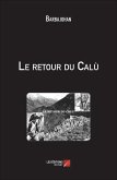 Le retour du Calu (eBook, ePUB) Le retour du Calu (eBook, ePUB)