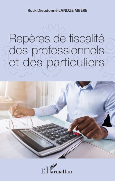 Reperes de fiscalite des professionnels et des particuliers (eBook, ePUB) Reperes de fiscalite des professionnels et des particuliers (eBook, ePUB)