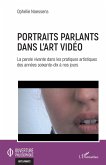 Portraits parlants dans l'art video (eBook, ePUB)