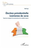 Election presidentielle ivoirienne de 2010 (eBook, ePUB)