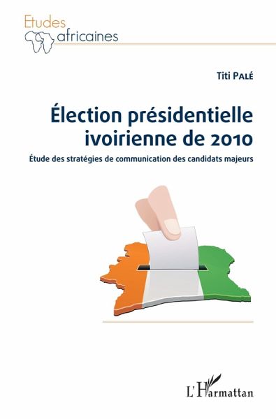 Election presidentielle ivoirienne de 2010 (eBook, ePUB)