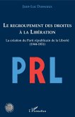 Le regroupement des droites a la Liberation (eBook, ePUB)
