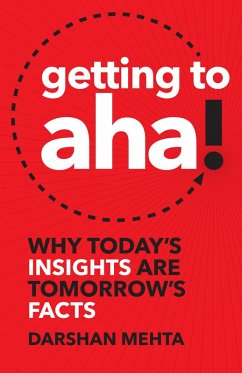 Getting to Aha! (eBook, ePUB) - Mehta, Darshan