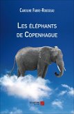 Les elephants de Copenhague (eBook, ePUB)