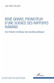 Rene Girard, promoteur d'une science des rapports humains (eBook, ePUB)