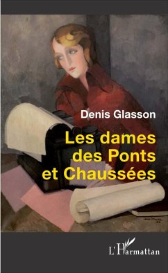 Cover Les dames des Ponts et Chaussees (eBook, ePUB)