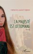 La majeste est ottomane (eBook, ePUB) - Bild 1