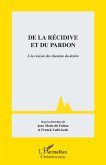 De la recidive et du pardon (eBook, ePUB)