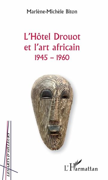 L'Hotel Drouot et l'art africain 1945-1960 (eBook, ePUB)