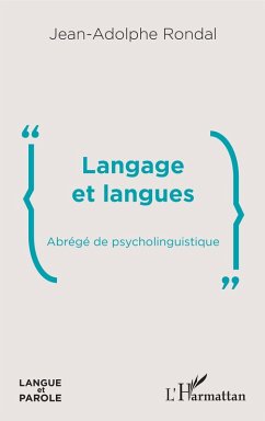 Langage et langues (eBook, ePUB) - Jean-Adolphe Rondal, Rondal