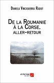 De la Roumanie a la Corse, aller-retour (eBook, ePUB)
