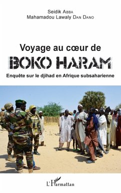 Voyage au coeur de Boko Haram (eBook, ePUB) - Seidik Abba, Abba