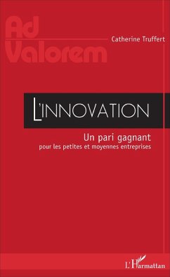 L'innovation (eBook, ePUB) - Catherine Truffert, Truffert