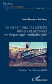 Le contentieux des contrats miniers et petroliers en Republique centrafricaine (eBook, ePUB)