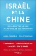 Israel et la Chine - De la Route de la... - Bild 1