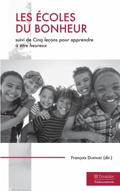 Les ecoles du bonheur (eBook, ePUB) - Francois Durpaire, Durpaire