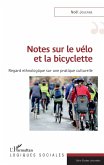 Notes sur le velo et la bicyclette (eBook, ePUB)
