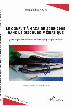Le conflit a Gaza de 2008-2009 dans le discours mediatique (eBook, ePUB) - Boualem Fardjaoui, Fardjaoui