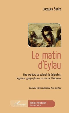 Le matin d'Eylau (eBook, ePUB) - Jacques Sudre, Sudre