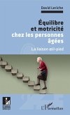 Equilibre et motricite chez les personnes agees (eBook, ePUB)