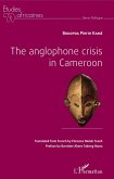 anglophone crisis in Cameroon (eBook, ePUB)