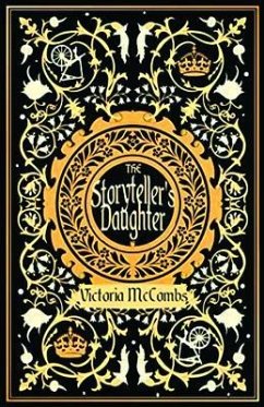 The Storyteller's Daughter (eBook, ePUB) - McCombs, Victoria