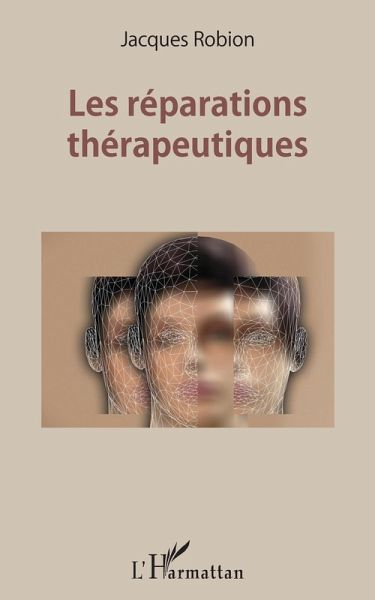 Les reparations therapeutiques (eBook, ePUB) Les reparations therapeutiques (eBook, ePUB)