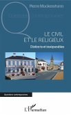 Civil et le religieux (Le) (eBook, ePUB)