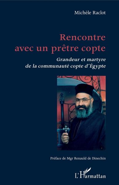 Rencontre avec un pretre copte (eBook, ePUB) Rencontre avec un pretre copte (eBook, ePUB)