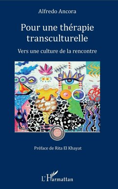 Pour une therapie transculturelle (eBook, ePUB) - Alfredo Ancora, Ancora