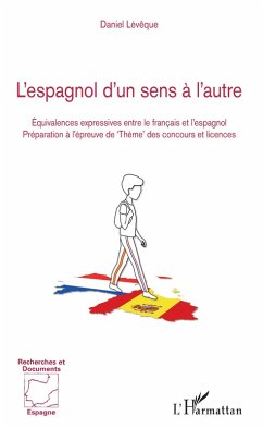 L'espagnol d'un sens a l'autre (eBook, ePUB) - Daniel Leveque, Leveque