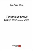 L'assassine derive d'une psychanalyste (eBook, ePUB)