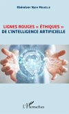Lignes rouges &quote;ethiques&quote; de l'intelligence artificielle (eBook, ePUB)