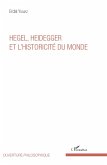 Hegel, Heidegger et l'historicite du monde (eBook, ePUB)