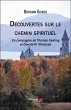 Decouvertes sur le chemin spirituel... - Bild 1