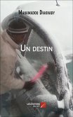 Un destin (eBook, ePUB)