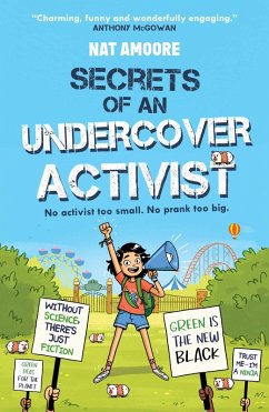 Secrets of an Undercover Activist (eBook, ePUB) - Amoore, Nat
