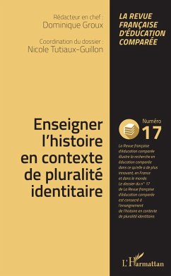Enseigner l'histoire en contexte de pluralite identitaire (eBook, ePUB) - Nicole Tutiaux-Guillon, Tutiaux-Guillon