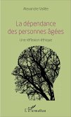 La dependance des personnes agees (eBook, ePUB)