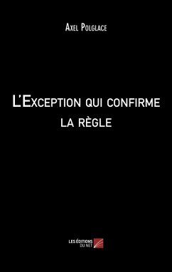 Cover L'Exception qui confirme la regle (eBook, ePUB)