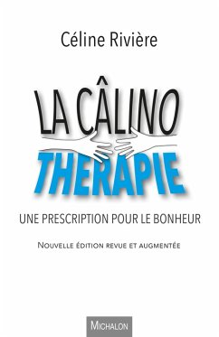 La calinotherapie (eBook, ePUB) - Celine Riviere, Riviere