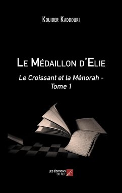 Le Medaillon d'Elie (eBook, ePUB) - Kouider Kaddouri, Kaddouri